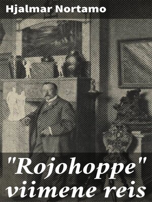 cover image of "Rojohoppe" viimene reis